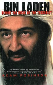 Bin Laden : Behind the Mask of a Terrorist cover image