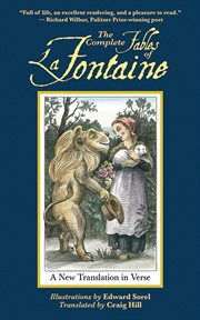 The complete fables of La Fontaine : a new translation in verse cover image