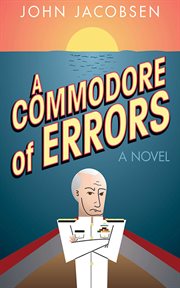 A commodore of errors : a novel cover image