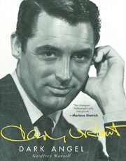 Cary Grant : Dark Angel cover image