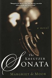 The Kreutzer Sonata : a Novel cover image