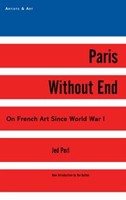 Paris without end. On French Art Since World War I cover image