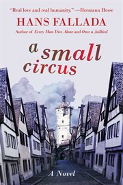 A small circus : a novel cover image