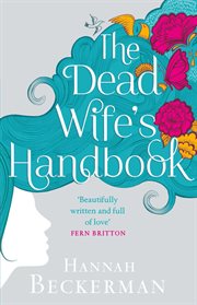 The Dead Wife's handbook : a novel cover image