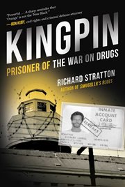 Kingpin : prisoner of the war on drugs cover image