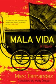 Mala vida : a novel cover image
