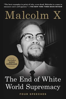 Link to The End Of White World Supremacy by Malcolm X in Hoopla