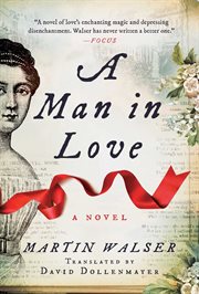 A man in love : a novel cover image
