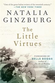 The Little Virtues : Essays cover image