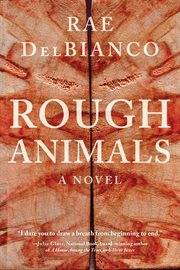 Rough animals : a novel cover image