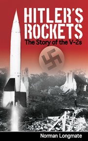 Hitler's rockets : the story of the V-2s cover image