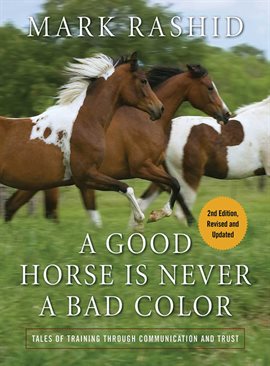 Cover image for A Good Horse Is Never a Bad Color