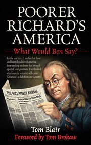 Poorer Richard's America : What Would Ben Say? cover image