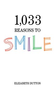 1,033 Reasons to Smile cover image