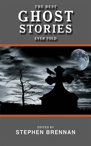 The Best Ghost Stories Ever Told cover image