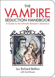 Vampire Seduction Handbook : Have the Most Thrilling Love of Your Life cover image