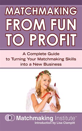 Cover image for Matchmaking From Fun to Profit