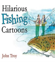 Hilarious fishing cartoons cover image