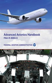 Advanced avionics handbook : FAA-H-8083-6 cover image