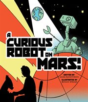 A curious robot on Mars! cover image