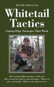Whitetail tactics : cutting edge strategies that work cover image