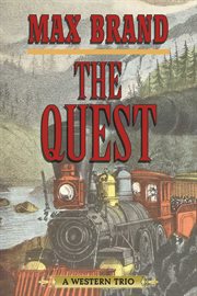 The quest : a western trio cover image