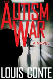The autism war : a novel cover image