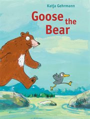 Goose the Bear cover image