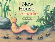 A New House for Charlie cover image