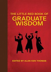 The little red book of graduate wisdom cover image