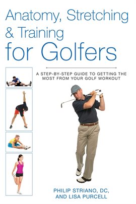 Cover image for Anatomy, Stretching & Training for Golfers