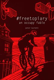 #Freetopiary : an occupy fable cover image