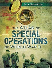 The atlas of special operations of World War II cover image