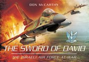 Sword of David : the Israeli Air Force at War cover image