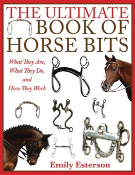 Cover image for The Ultimate Book of Horse Bits