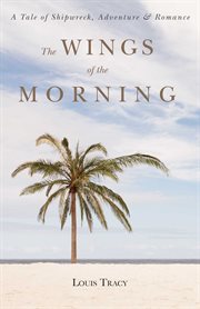 The wings of the morning cover image