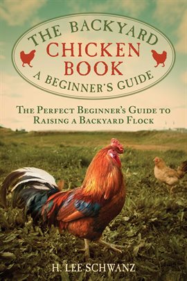 Cover image for The Backyard Chicken Book