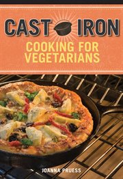 Cast iron cooking for vegetarians cover image