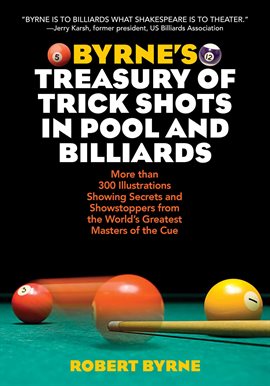 Cover image for Byrne's Treasury of Trick Shots in Pool and Billiards