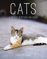 Cats : a portrait in pictures and words cover image
