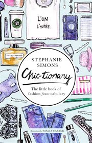 Chic-tionary : the little book of fashion faux-cabulary cover image