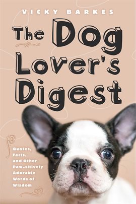 Cover image for The Dog Lover's Digest