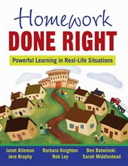 Homework Done Right : Powerful Learning in Real-Life Situations cover image