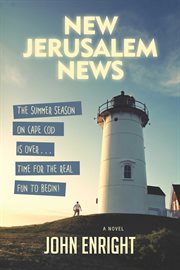 New jerusalem news. A Novel cover image