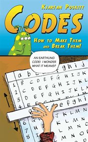 Codes : how to make them and break them! cover image