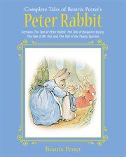 Complete tales of Beatrix Potter's Peter Rabbit cover image
