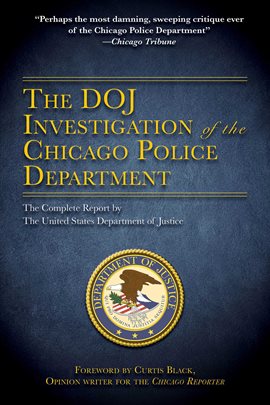 Cover image for The DOJ Investigation of the Chicago Police Department