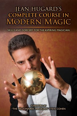 Cover image for Jean Hugard's Complete Course in Modern Magic