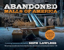 Cover image for Abandoned Malls of America