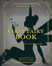 The gray fairy book : complete and unabridged cover image
